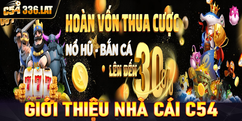 Giới thiệu sơ lược về nhà cái cá cược an toàn C54