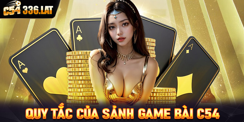 Chia sẻ kinh nghiệm cá cược game bài C54 cực kỳ hiệu quả